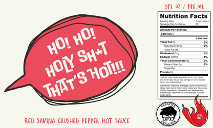 Ho! Ho! Holy Sh*t That’s Hot!!! Red Savina Hot Sauce - Extra Hot Christmas Hot Sauce - Spicy Gift for Food Lovers - Stocking Stuffer